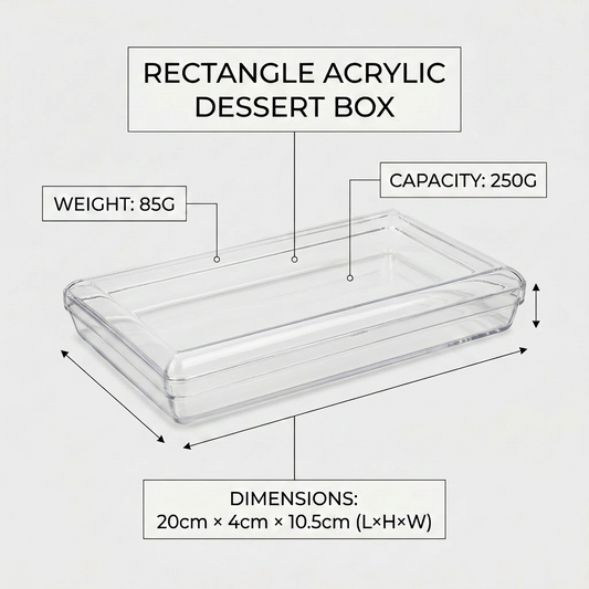 RECTANGLE ACRYLIC DESSERT BOX - 250g